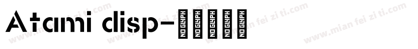 Atami disp字体转换